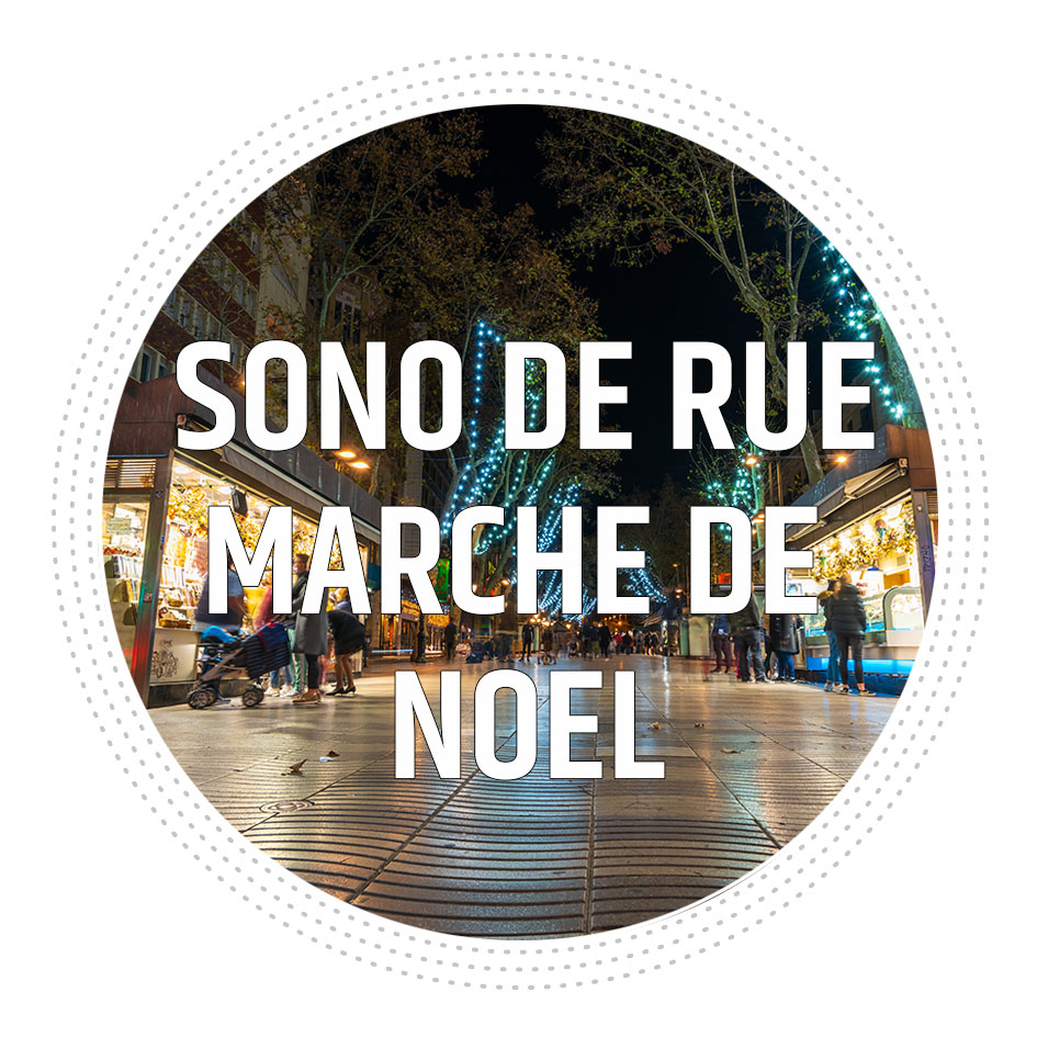 Sonorisation de rue et marché de noel