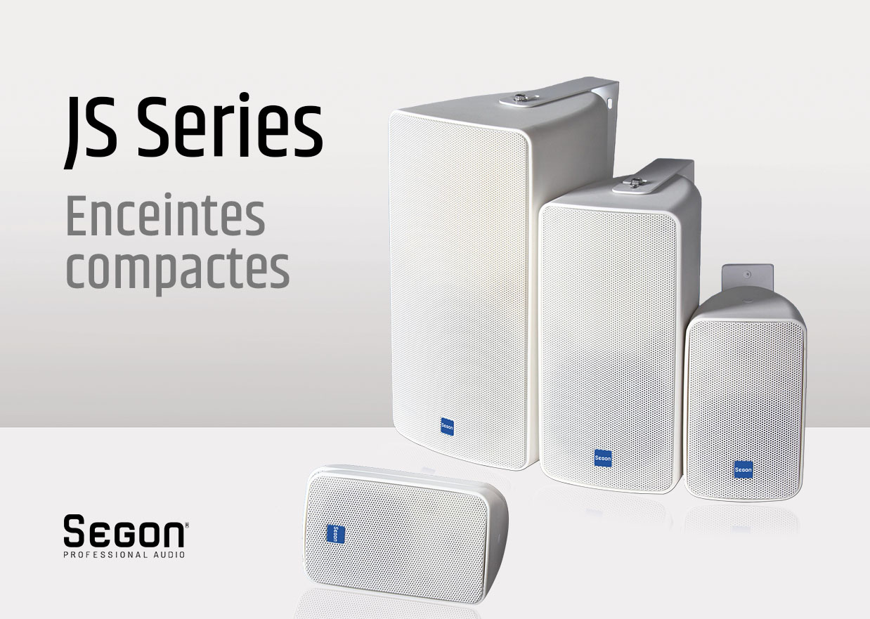  JS SERIES Nos enceintes audio extérieurs